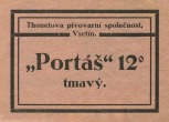 Thonetova pivovarní společnost Vsetín - etiketa Portáš 12° tmavý