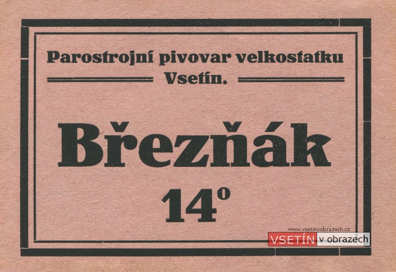 Parostrojní pivovar velkostatku Vsetín - etiketa Březňák 14°