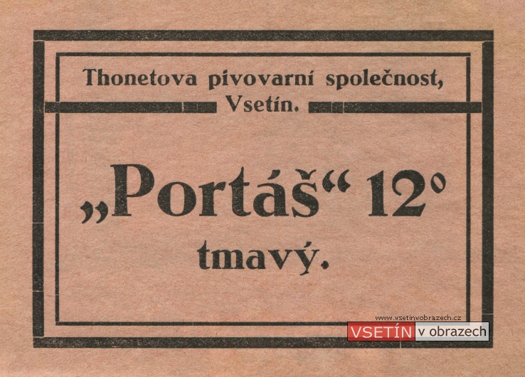 Thonetova pivovarní společnost Vsetín - etiketa Portáš 12° tmavý