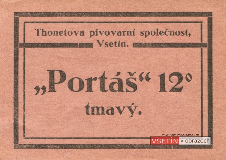 Thonetova pivovarní společnost Vsetín - Portáš 12° tmavý