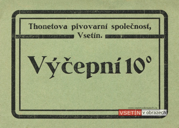Thonetova pivovarní společnost Vsetín - etiketa výčepní 10°